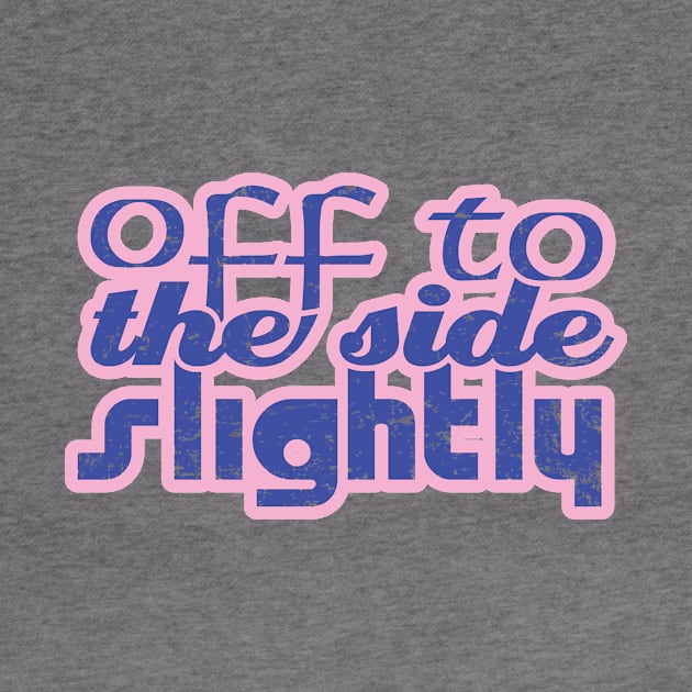 Off to the Side by at1102Studio